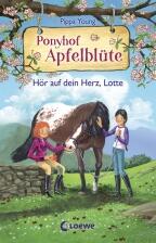 Ponyhof Apfelblüte, Band 17 - Hör auf dein Herz Lotte