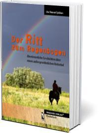 Der Ritt zum Regenbogen