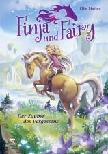 Finja und Fairy Bd. 01- Der Zauber des Vergessens