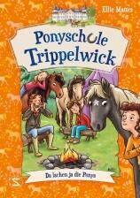 Ponyschule Trippelwick - Bd. 05 - Da lachen ja die Ponys