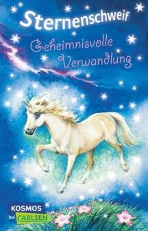 Sternenschweif Band 1: Geheimnisvolle Verwandlung