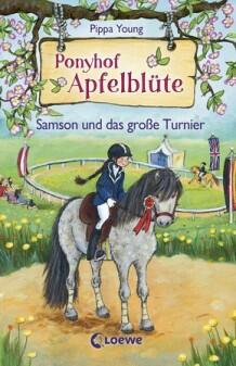 Ponyhof Apfelblüte, Band 09 - Samson und das große Turnier