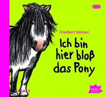 Ich bin hier bloß das Pony (CD)