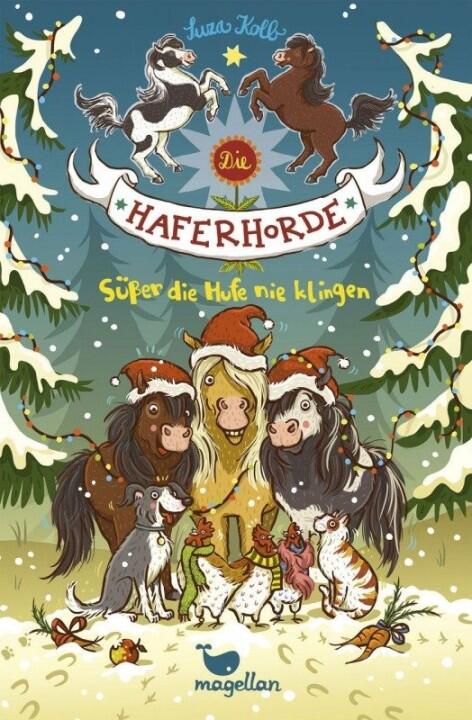 Die Haferhorde - Band 9: Süßer die Hufe nie klingen